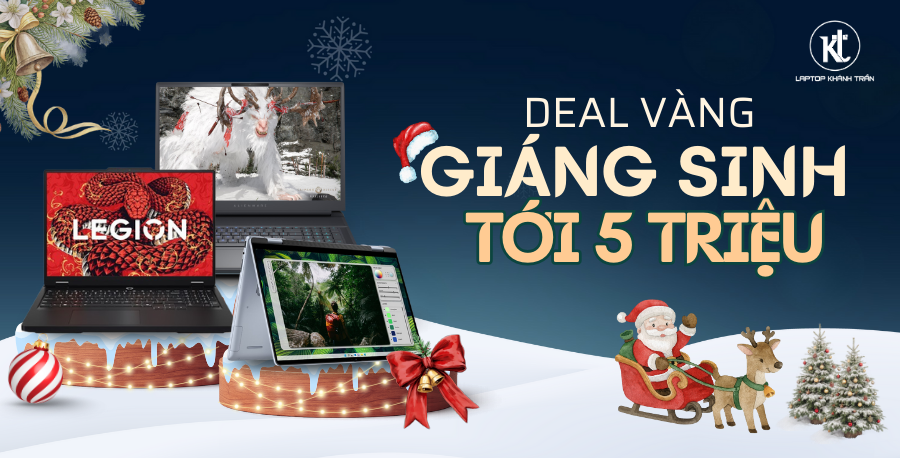 Giảm giá ưu đãi giáng sinh lên tới 5 Triệu đồng tại Laptop Khánh Trần