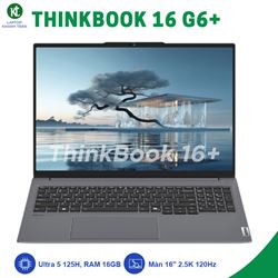Thinkbook 16 G6+ (Ultra 5 125H, RAM 16GB, SSD 512GB, Intel Arc Graphics, Màn 16 2.5K 120Hz)